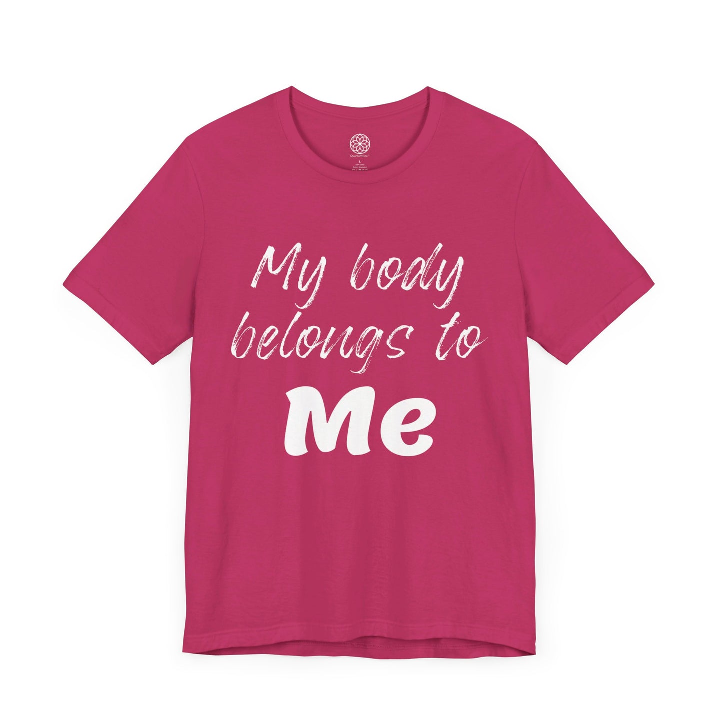 My Body Belongs to Me T-Shirt