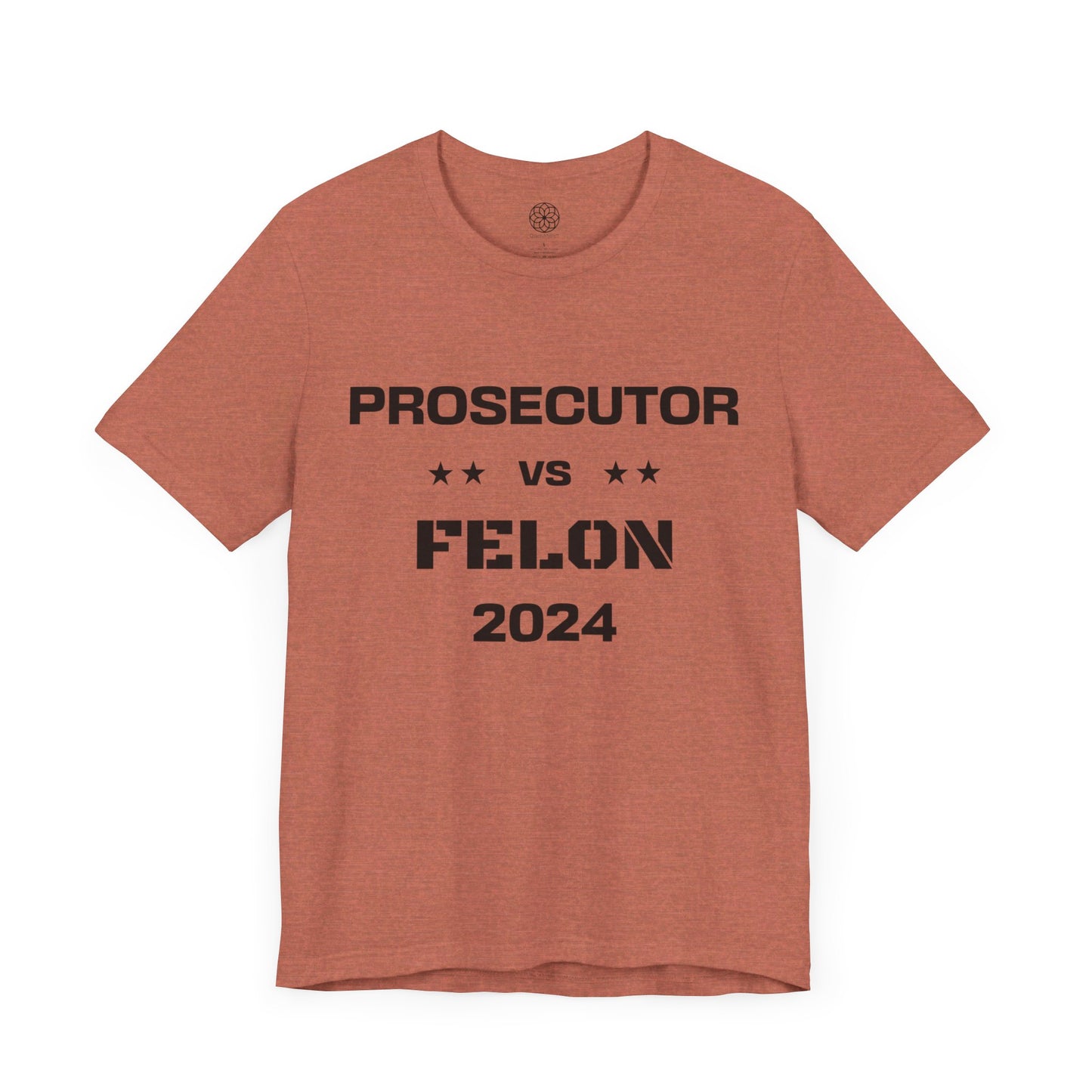 Prosecutor vs. Felon 2024 T-Shirt: A Powerful Statement for a Critical Election