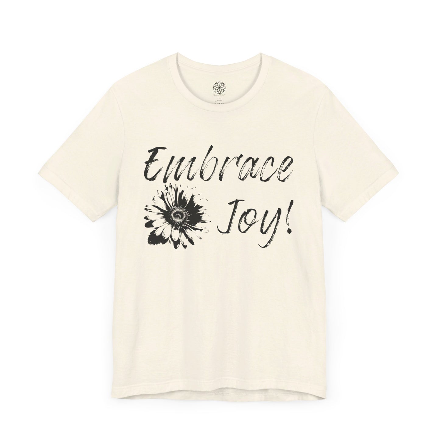 Embrace Joy T-Shirt