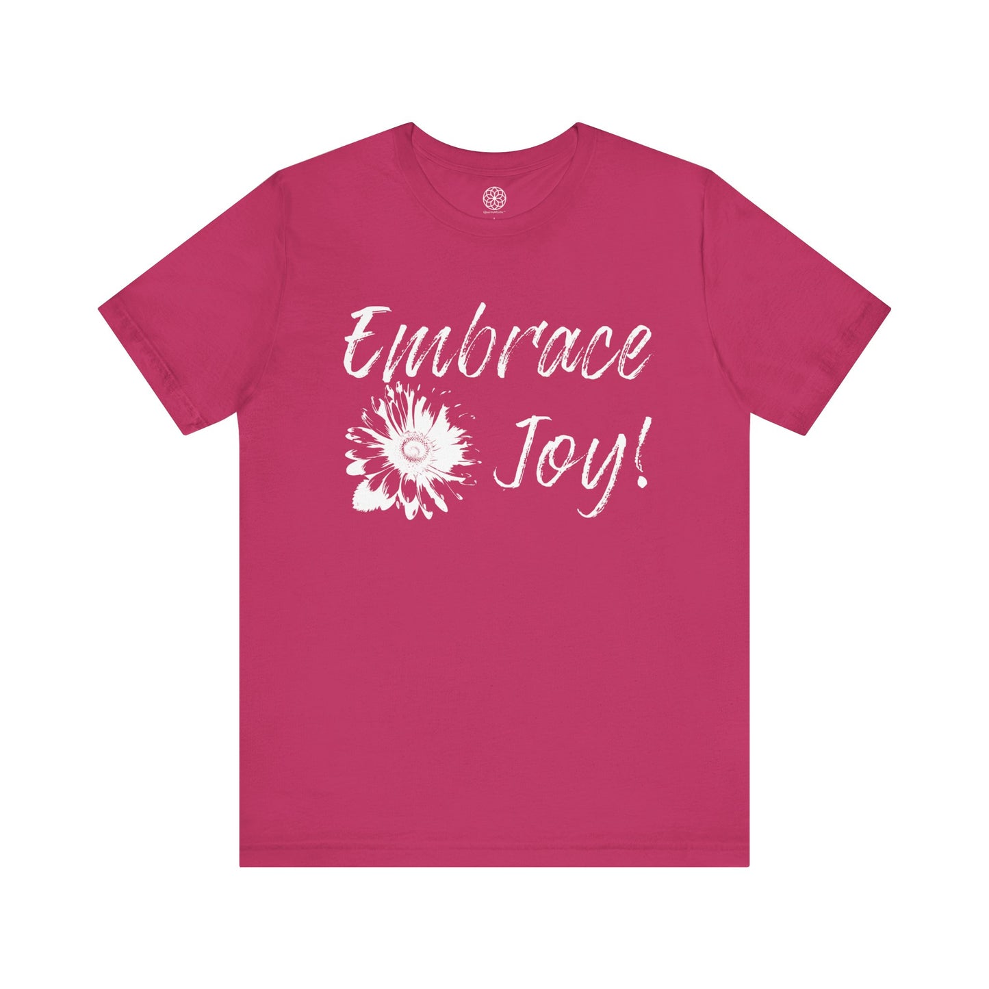 Embrace Joy T-Shirt