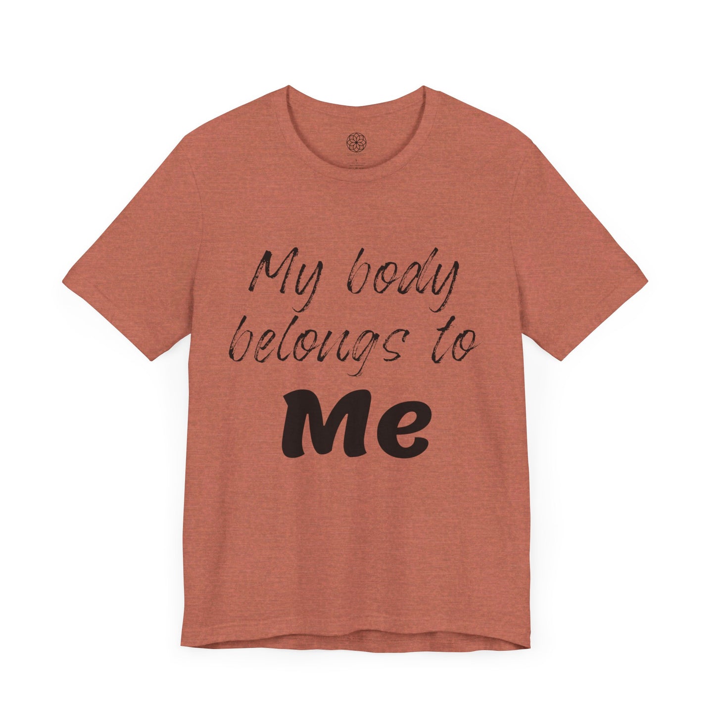 My Body Belongs to Me T-Shirt