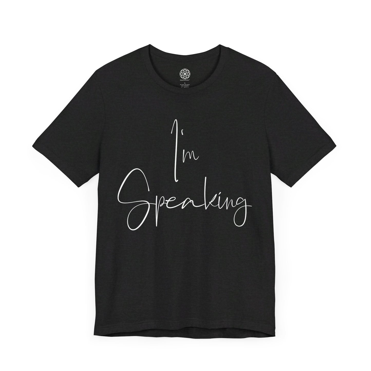 "I'm Speaking" T-Shirt: Empowering Style for a Defining Moment