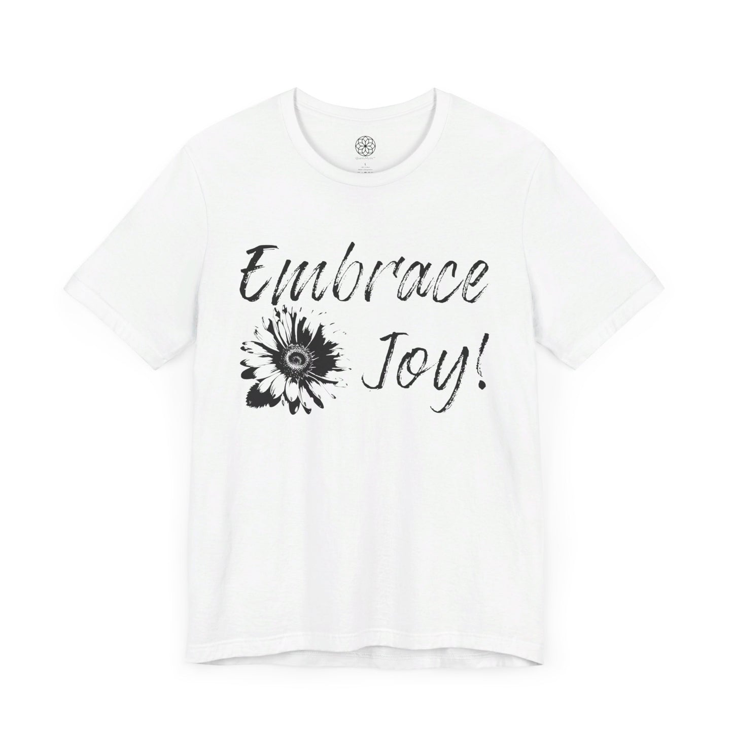 Embrace Joy T-Shirt