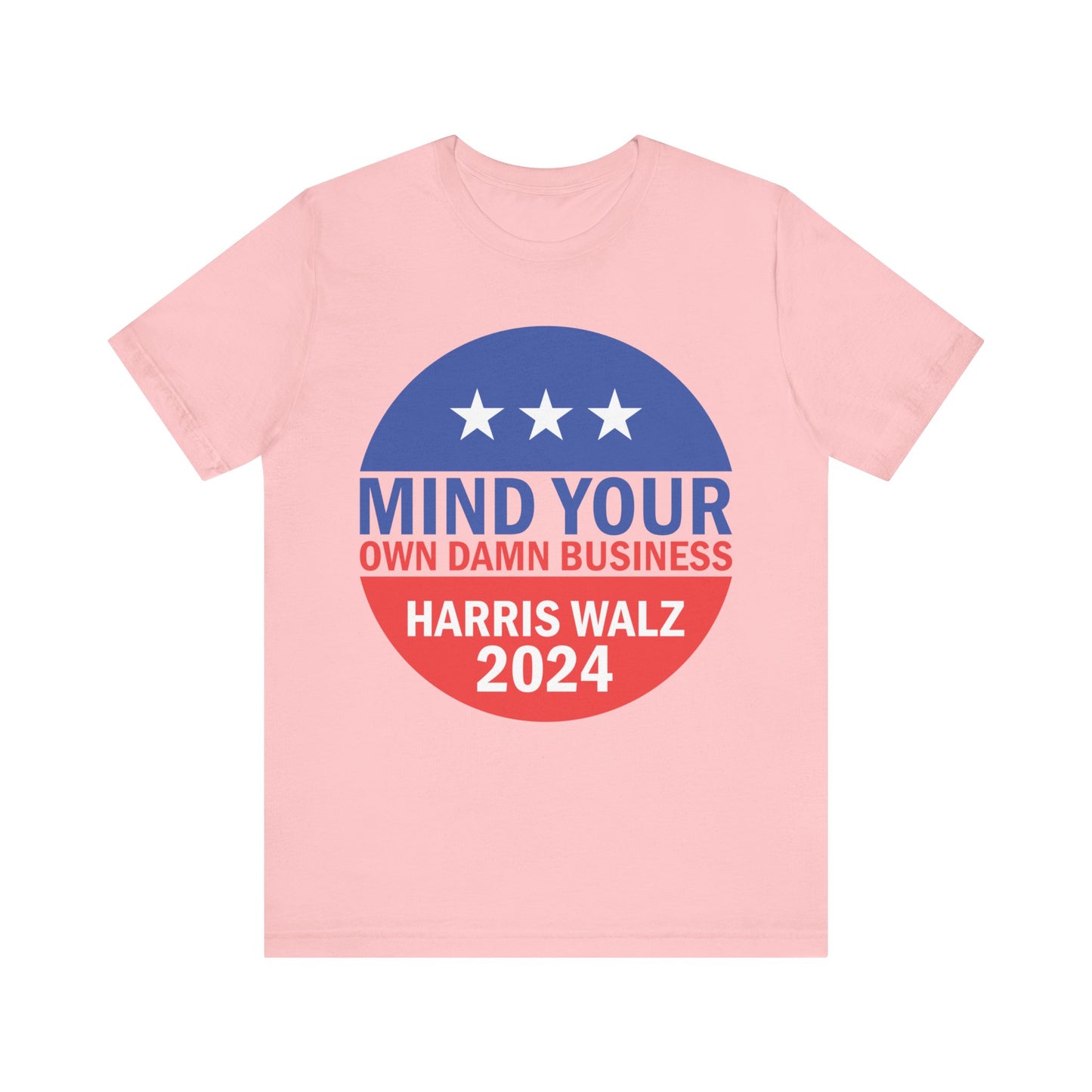 Mind Your Own Damn Business T-Shirt