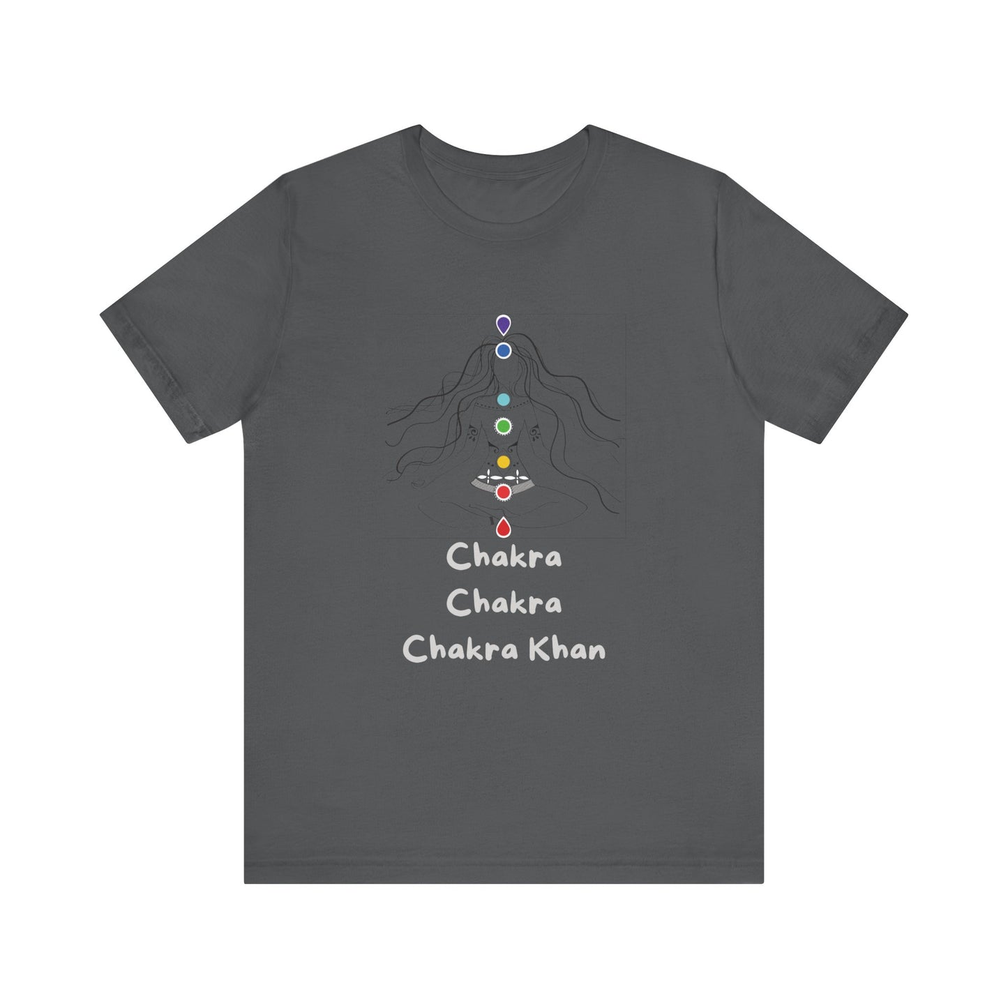 CHAKRA, CHAKRA, CHAKRA KHAN - Did you sing?! Your Friends will too when they see you in this shirt!