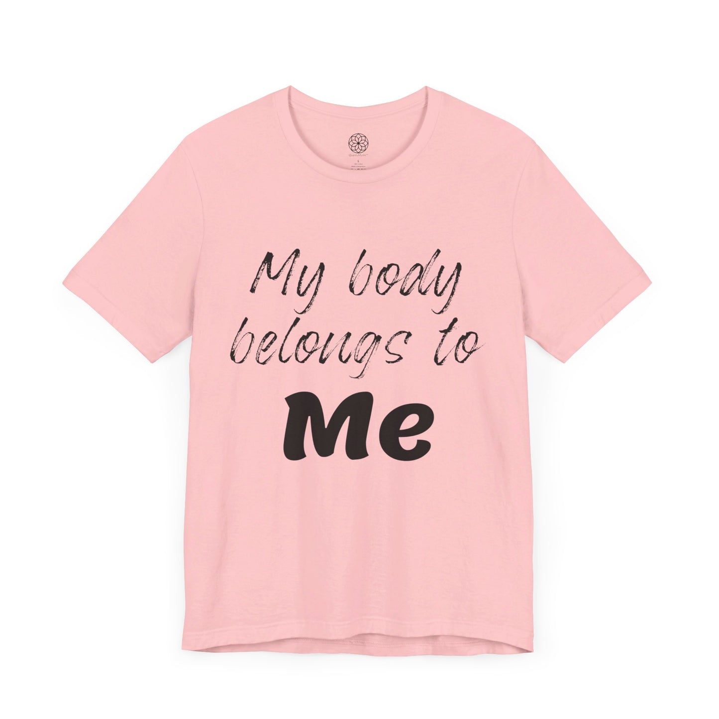 My Body Belongs to Me T-Shirt