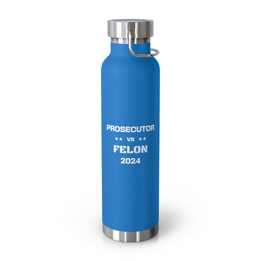 Prosecutor vs. Felon 2024 Water Bottle: Hydrate with Purpose in a Pivotal Election