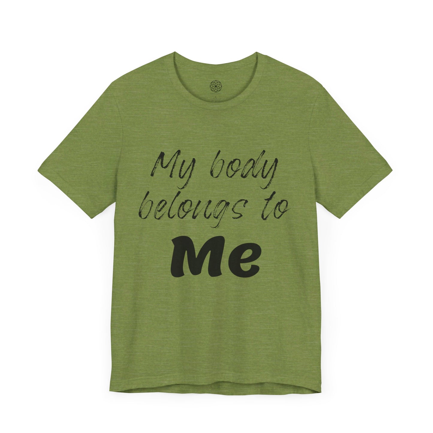 My Body Belongs to Me T-Shirt