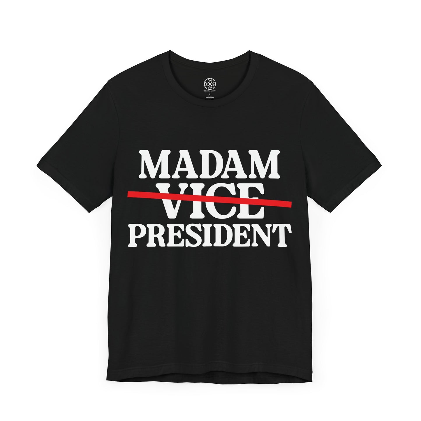 Madam President T-Shirt