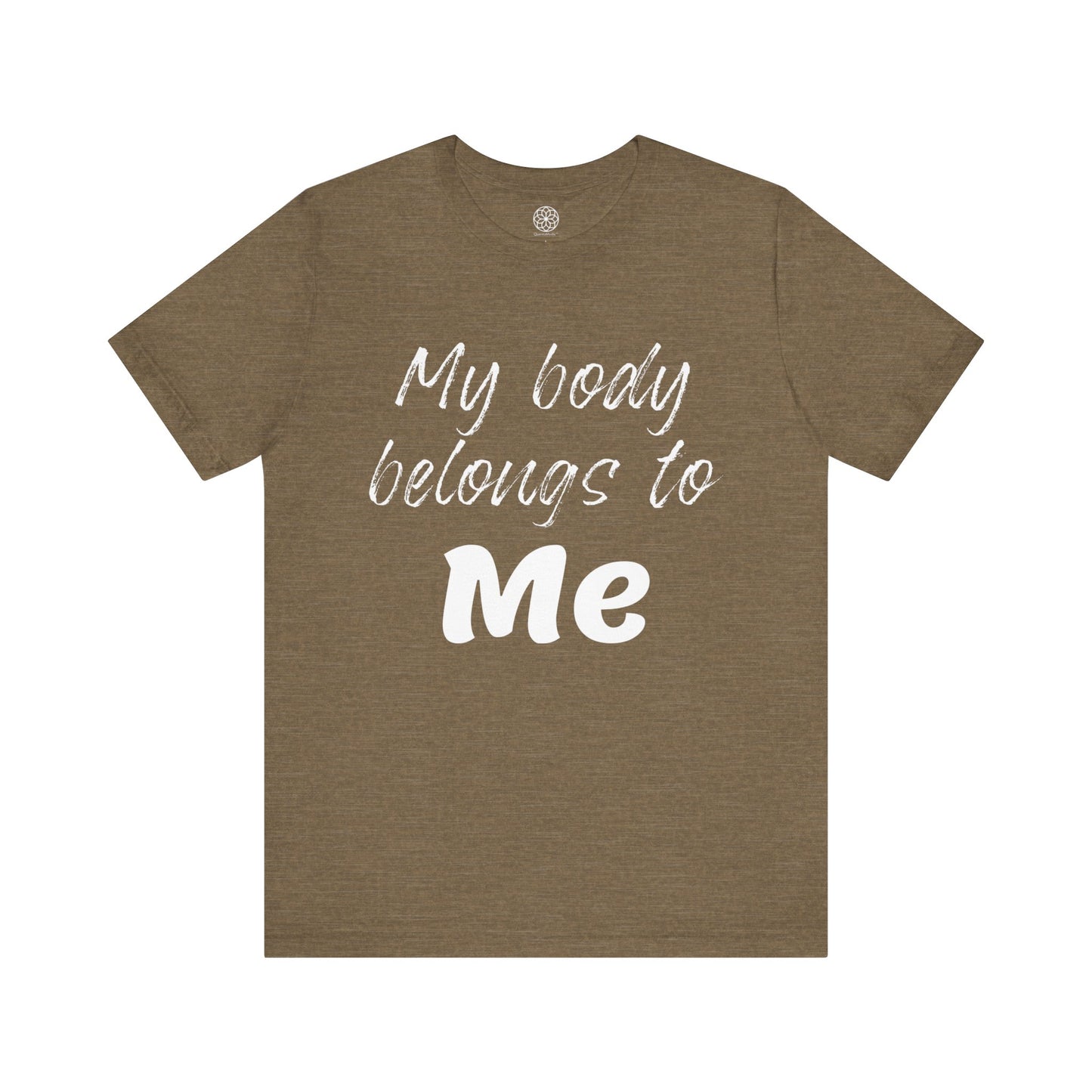 My Body Belongs to Me T-Shirt