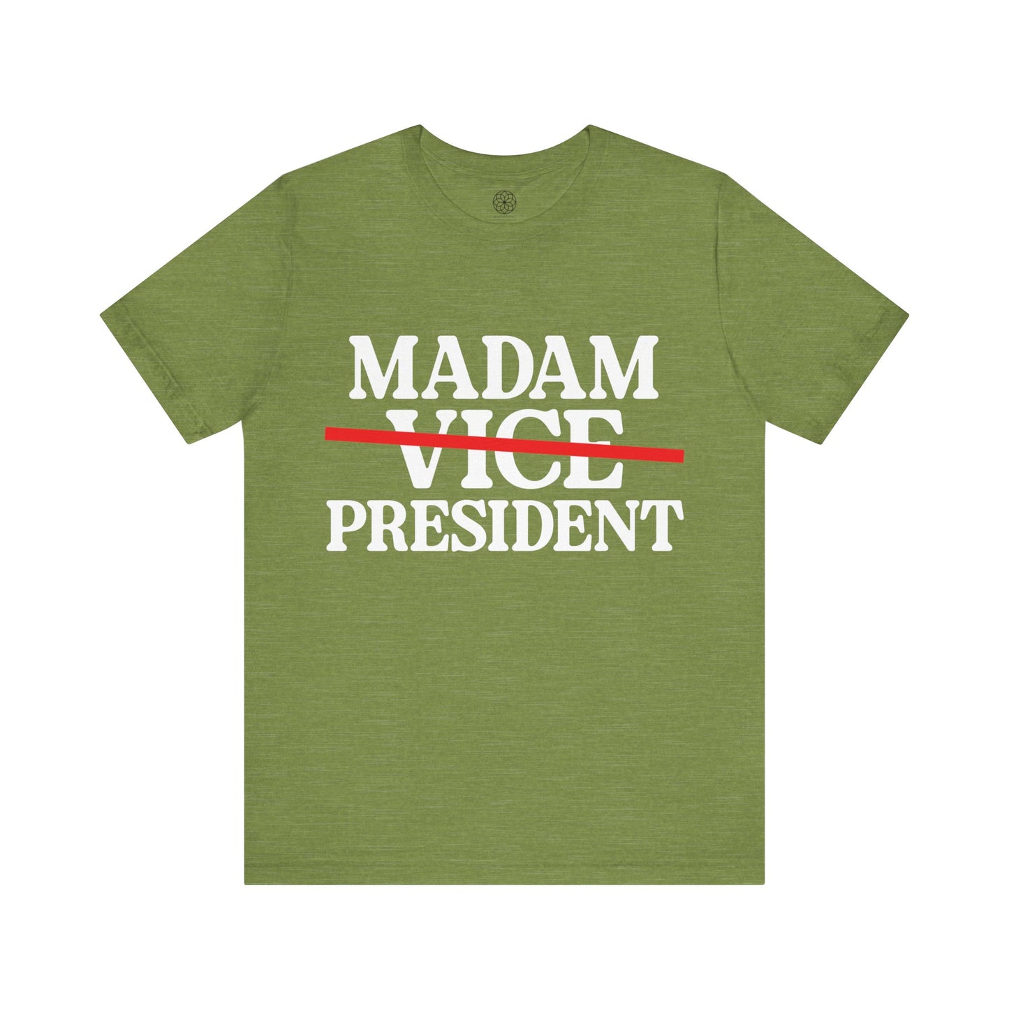 Madam President T-Shirt