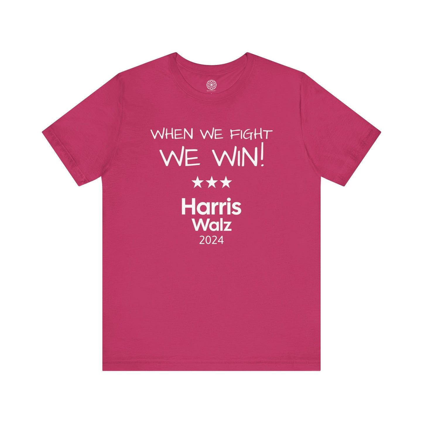 When We Fight, We Win! Harris Walz 2024 T-Shirt