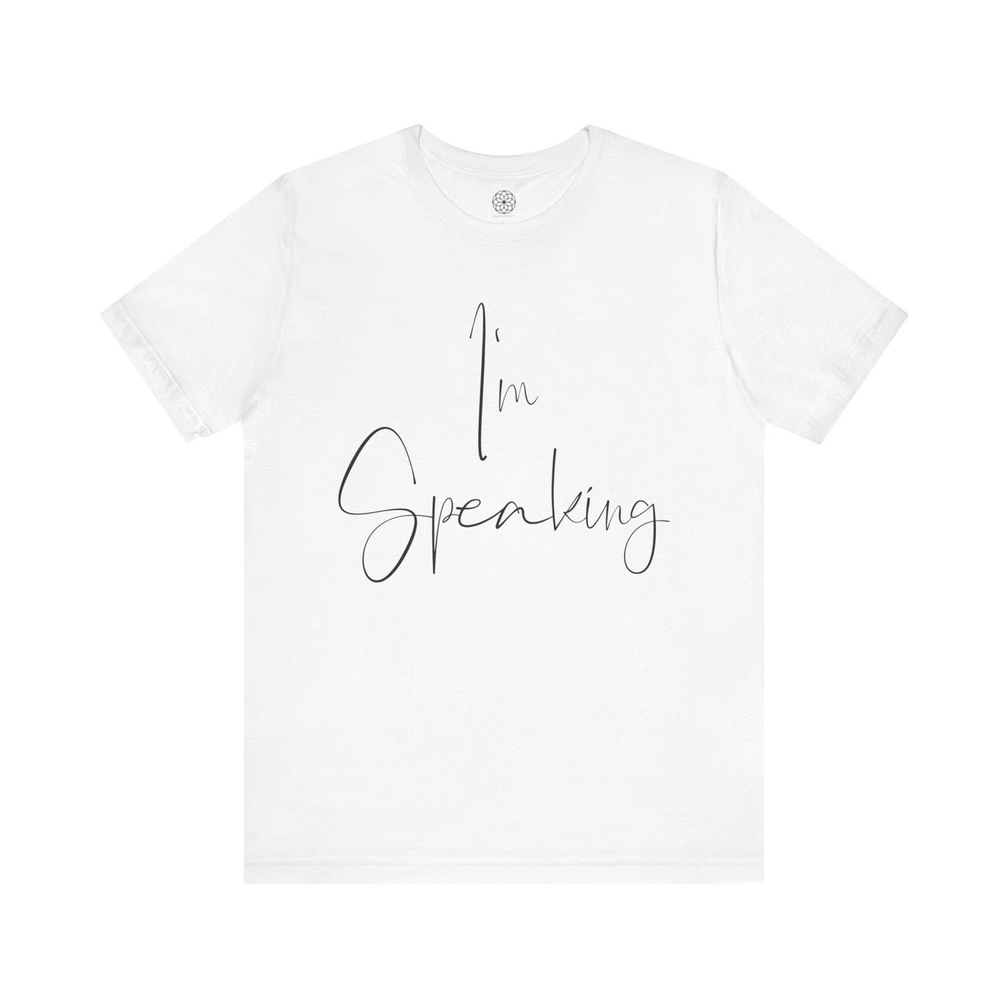 "I'm Speaking" T-Shirt: Empowering Style for a Defining Moment