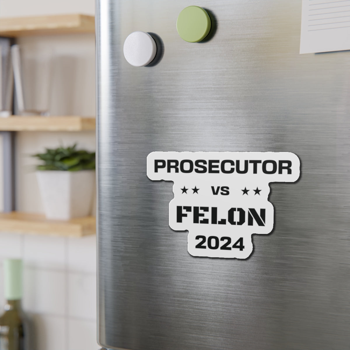 Prosecutor vs. Felon 2024 Magnet: A Bold Statement in a Pivotal Election