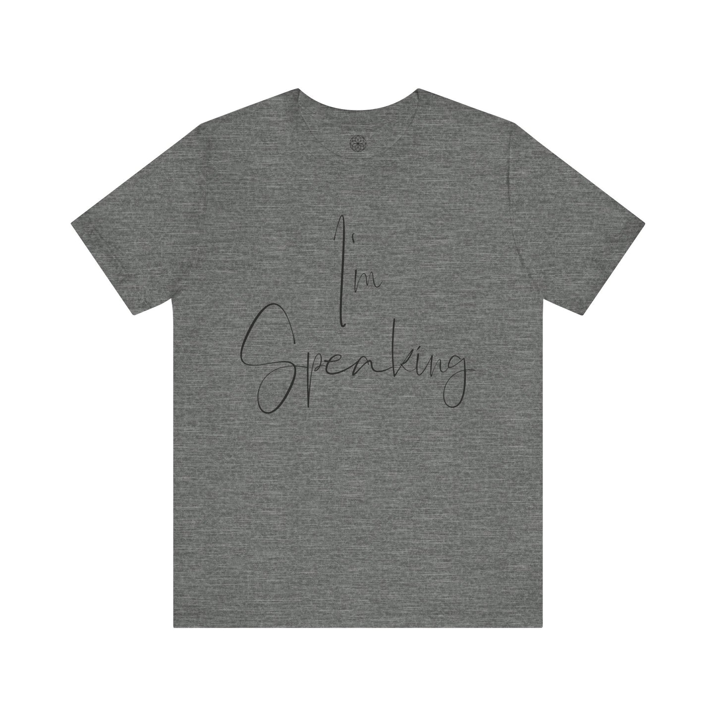 "I'm Speaking" T-Shirt: Empowering Style for a Defining Moment