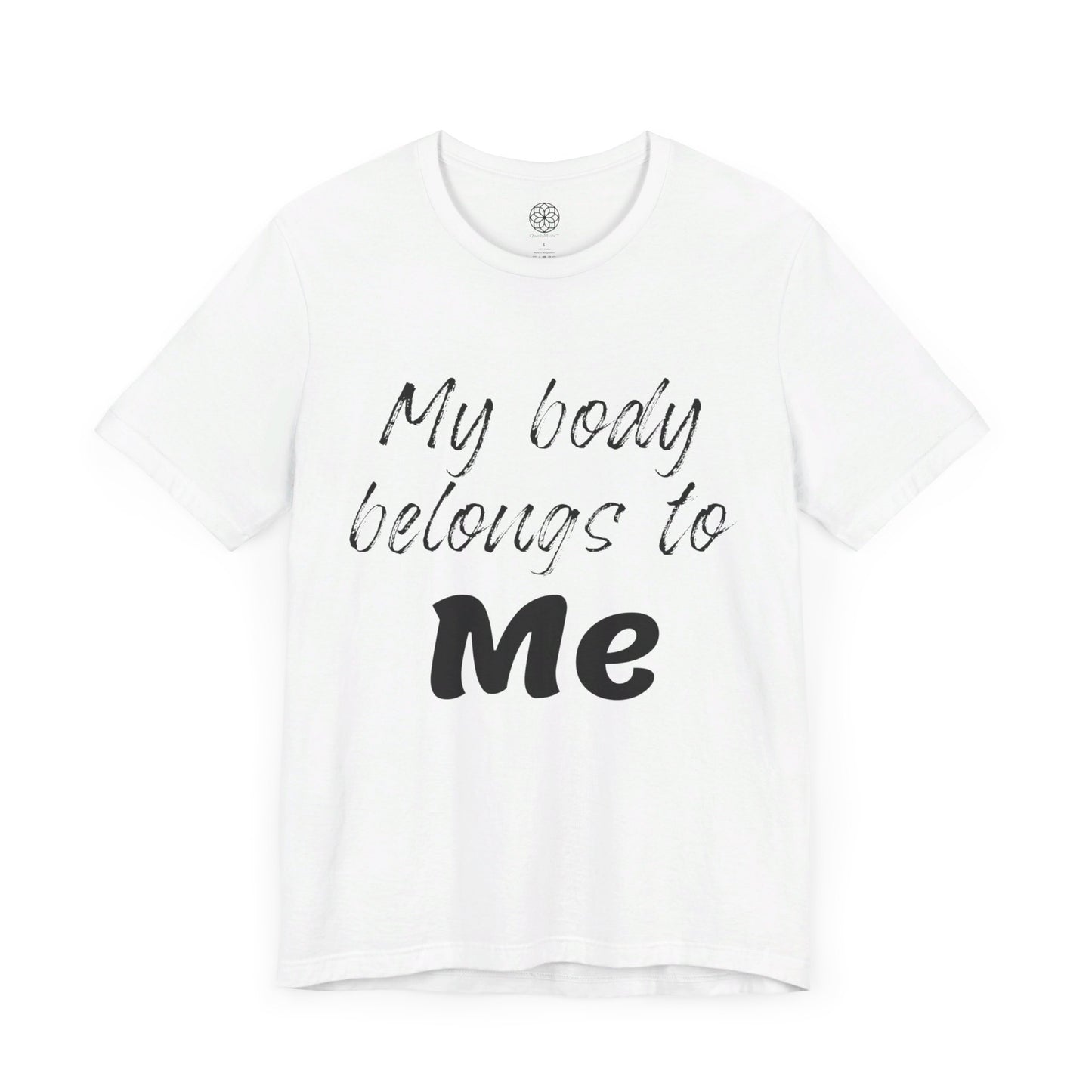 My Body Belongs to Me T-Shirt