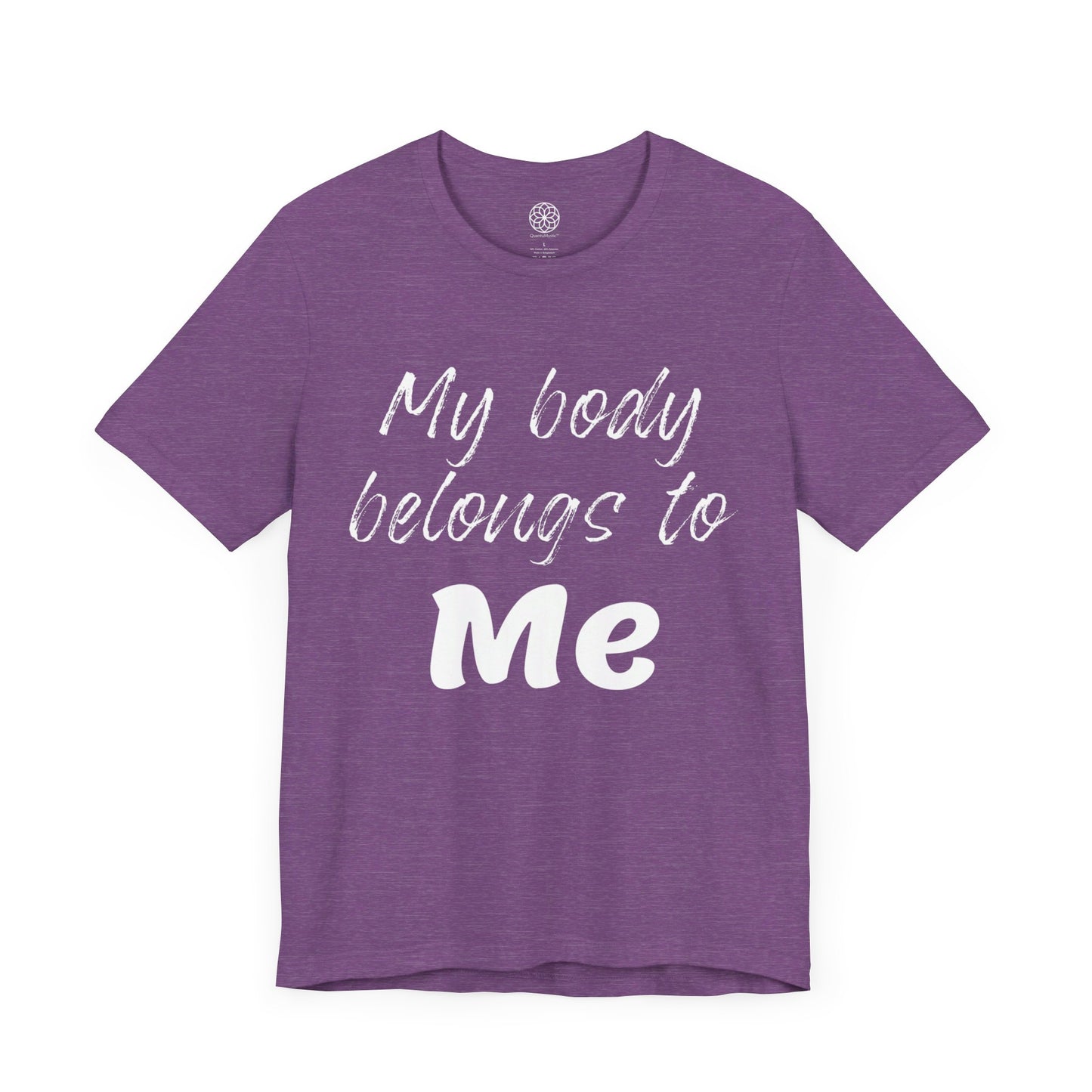 My Body Belongs to Me T-Shirt