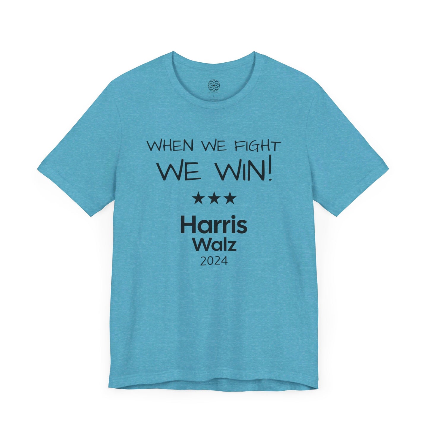 When We Fight, We Win! Harris Walz 2024 T-Shirt