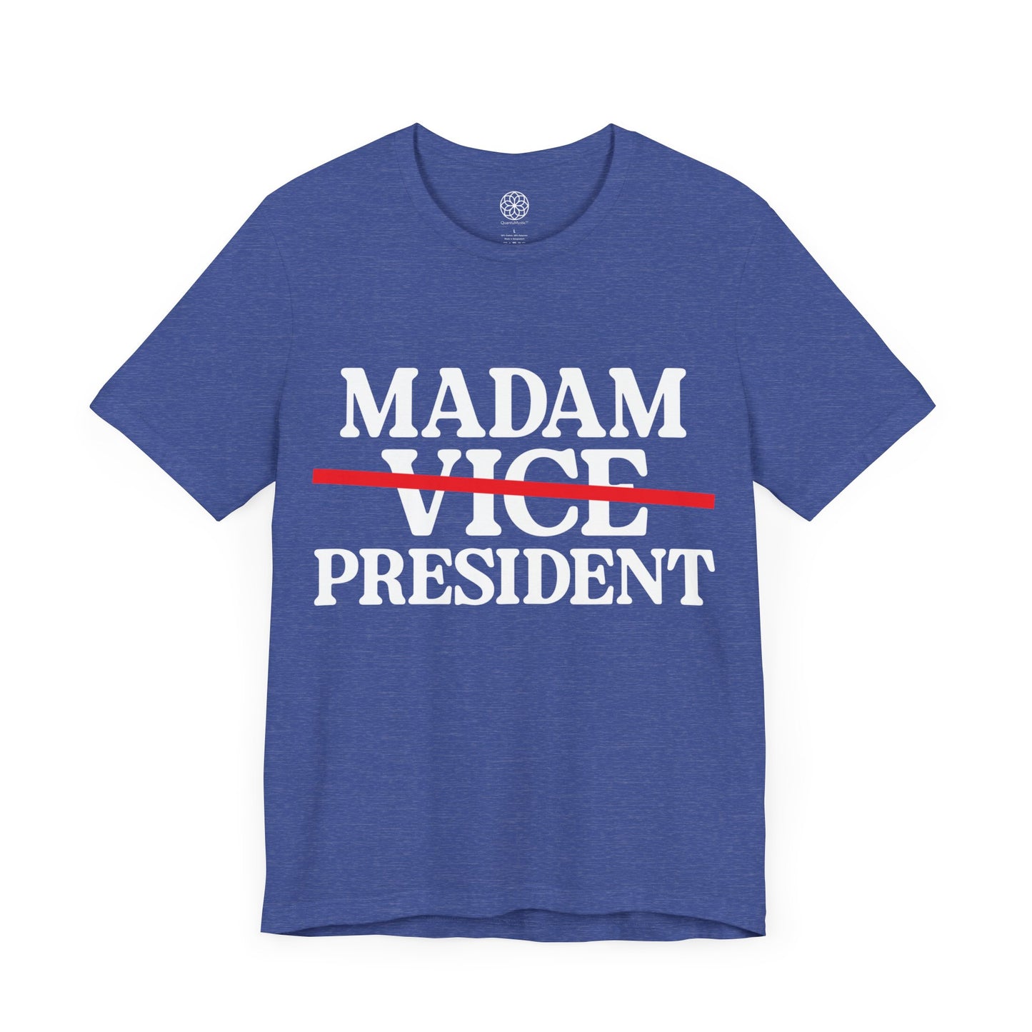 Madam President T-Shirt