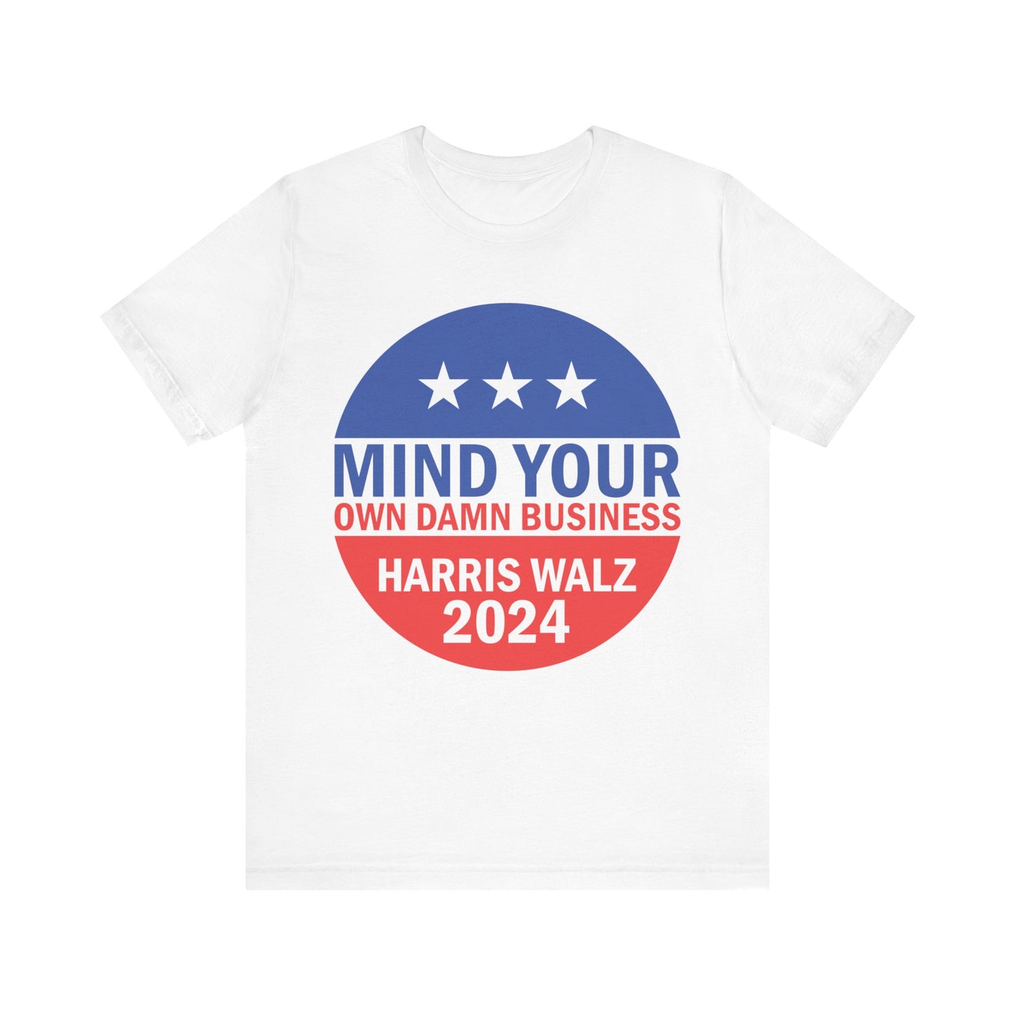 Mind Your Own Damn Business T-Shirt