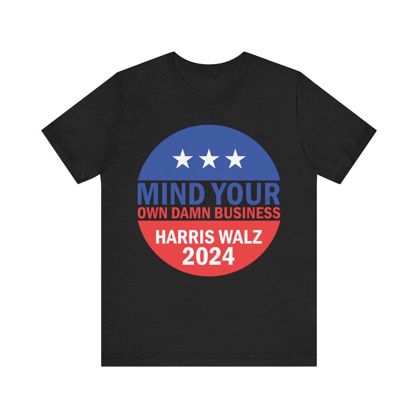 Mind Your Own Damn Business T-Shirt