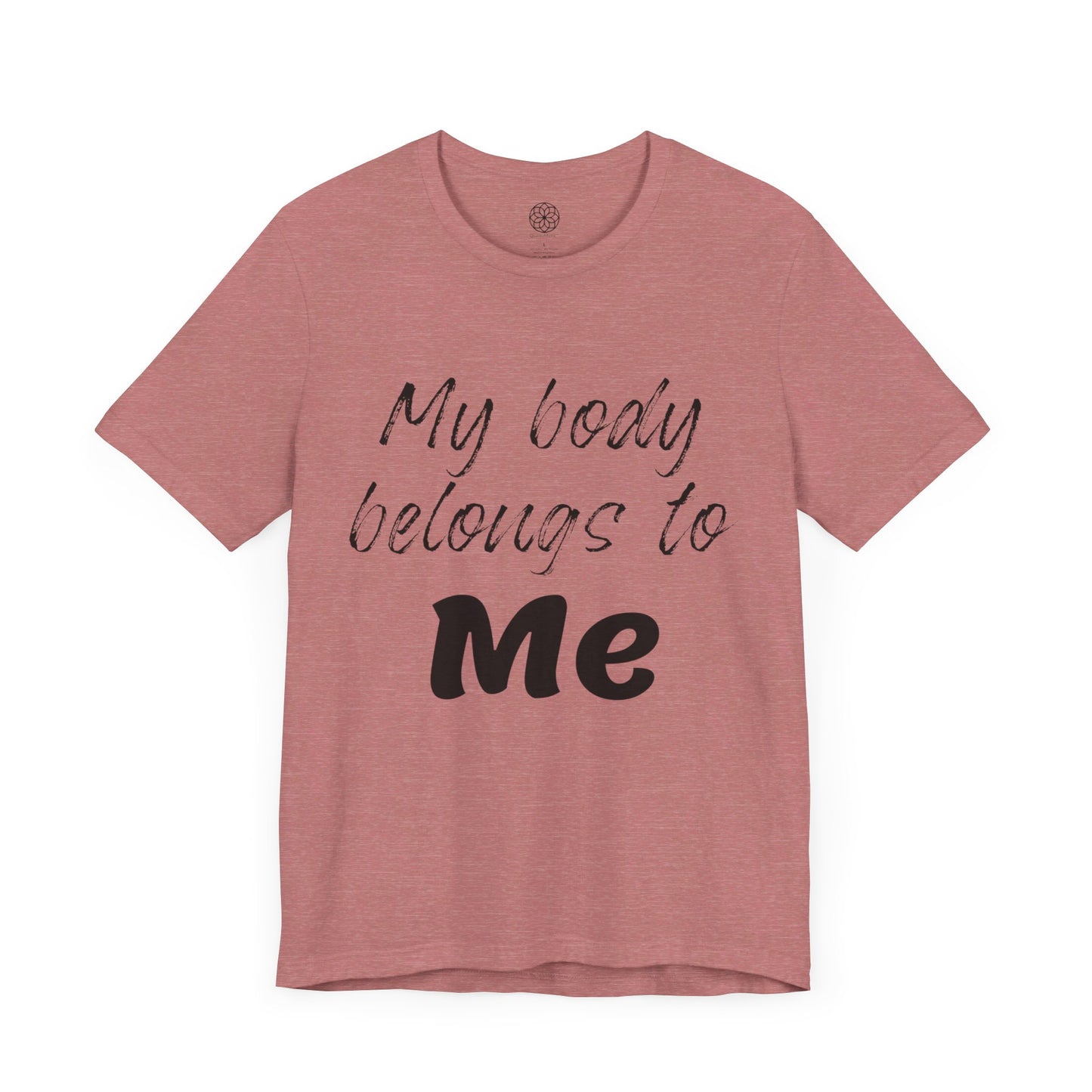 My Body Belongs to Me T-Shirt