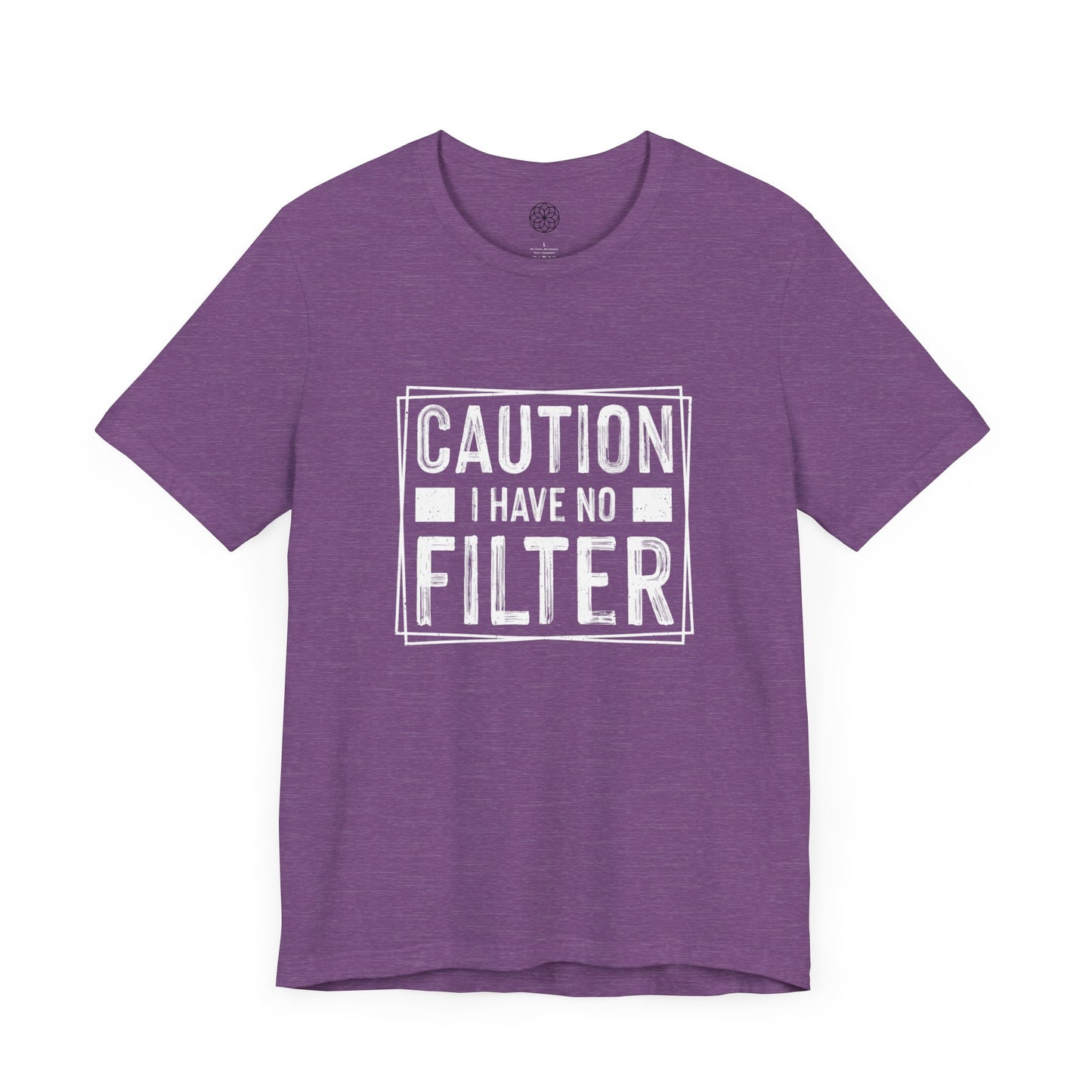 I Have No Filter T-Shirt