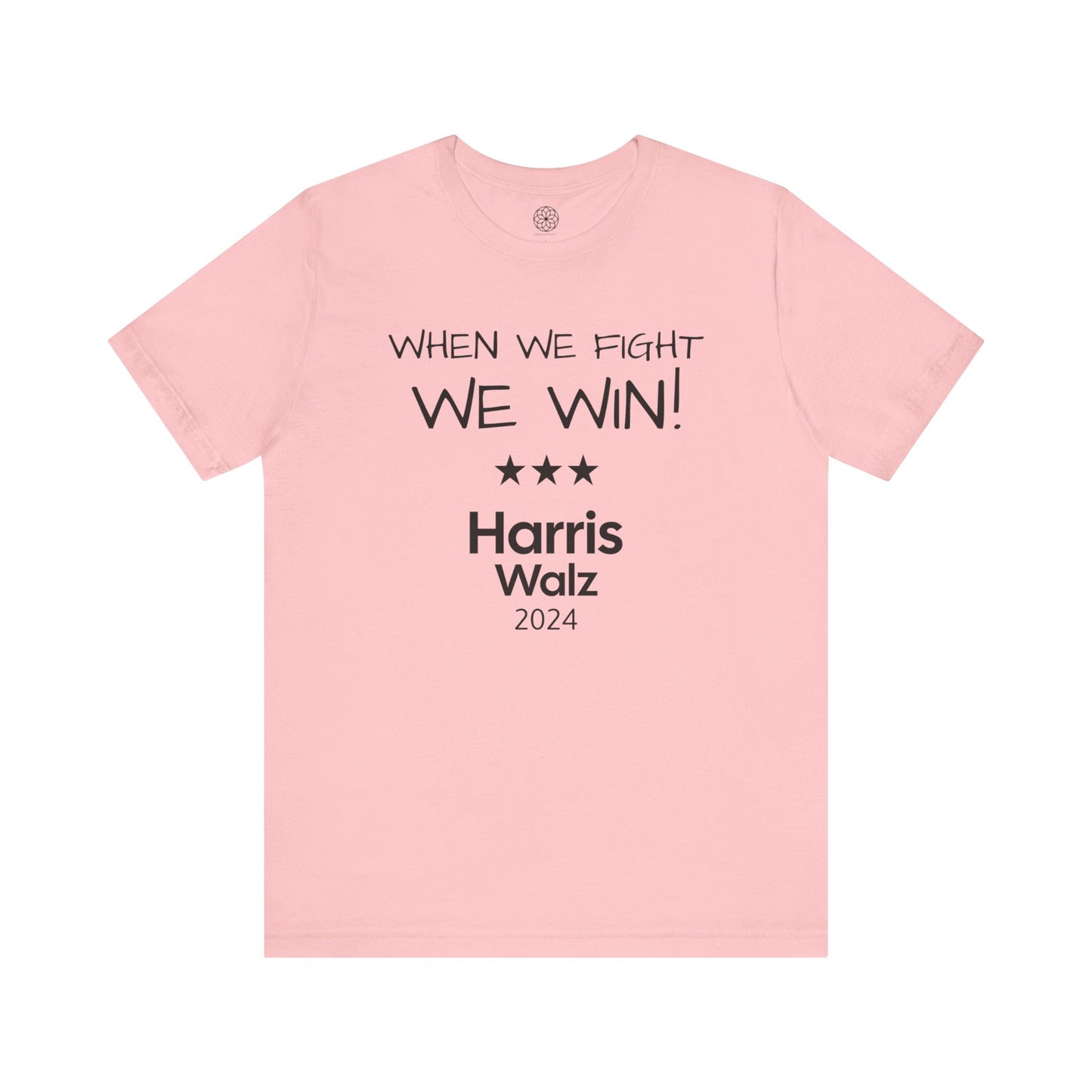 When We Fight, We Win! Harris Walz 2024 T-Shirt